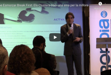 6e Esmorzar Break First: Els Clusters com una eina per la millora de la competitivitat Empresarial